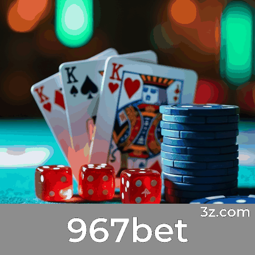 967bet: A Plataforma de Apostas com Vantagens e Serviços Profissionais